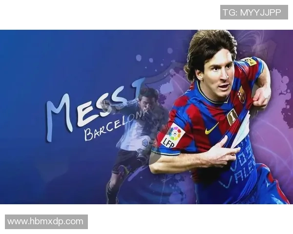 阿根廷足球传奇巨星梅西的辉煌生涯与世界足坛的历史影响